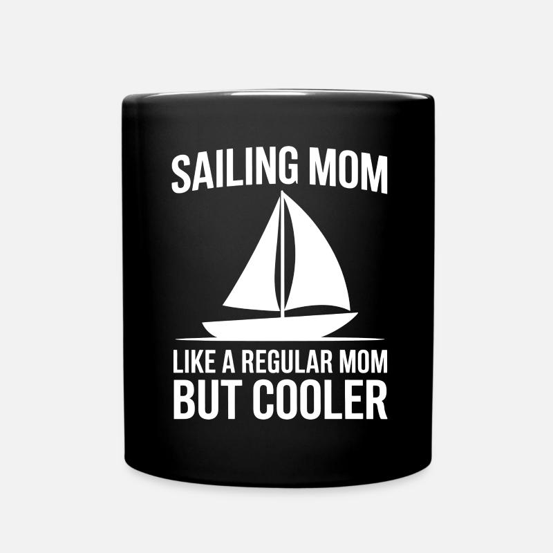 Sail Saying Sailor Funny Sail Gift - Full Colour Mug - black