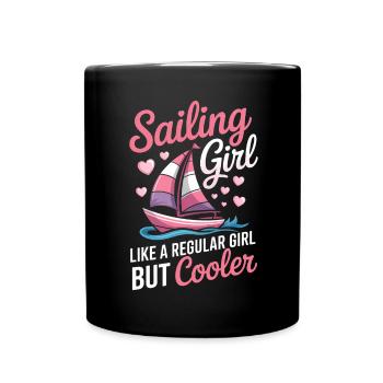Sailing Saying Girl Sailor Sailing Gift - Full Colour Mug - black - Front