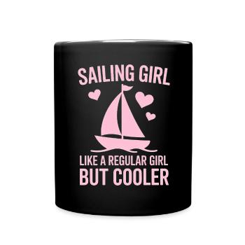 Sailing Saying Girl Sailor Sailing Gift - Full Colour Mug - black - Front