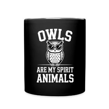 Eule Spruch Eulen Lustiges Eulen Geschenk - Tasse einfarbig - Schwarz - Vorne