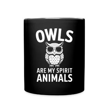 Eule Spruch Eulen Lustiges Eulen Geschenk - Tasse einfarbig - Schwarz - Vorne