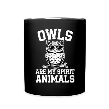 Eule Spruch Eulen Lustiges Eulen Geschenk - Tasse einfarbig - Schwarz - Vorne