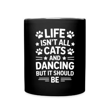 Dancing Saying Cats Dance Funny Dancing Gift - Full Colour Mug - black - Front