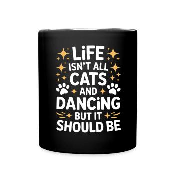 Dancing Saying Cats Dance Funny Dancing Gift - Full Colour Mug - black - Front