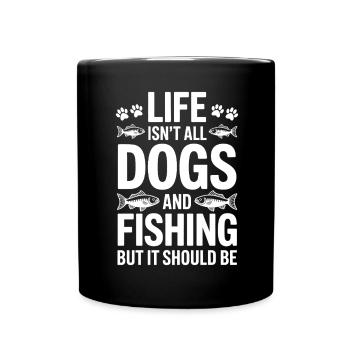 Fishing Saying Fishing Dogs Funny Angler Gift - Full Colour Mug - black - Front