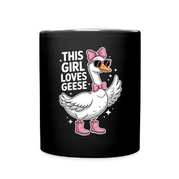 Gans Spruch Mädchen Gänse Lustiges Gans Geschenk - Tasse einfarbig - Schwarz - Vorne