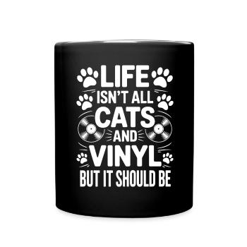 Vinyl Spruch Katzen Schallplatte Vinyl Geschenk - Tasse einfarbig - Schwarz - Vorne