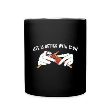 Life Is Better With Yarn Knitting - Full Colour Mug - black - Front