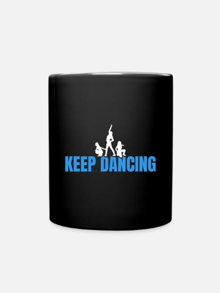 Finnland Ministerpräsidentin - Keep Dancing - Tasse einfarbig - Schwarz