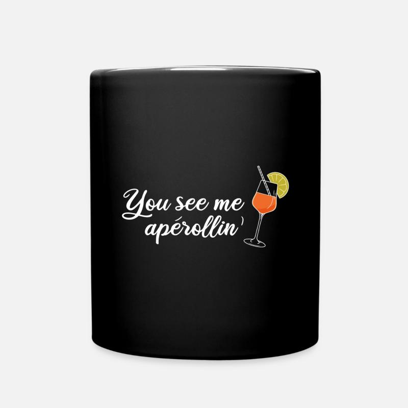 You see me aperollin - Tasse einfarbig - Schwarz
