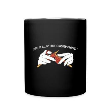 Regardez tous mes projets à moitié terminés - Mug uni - noir - Devant