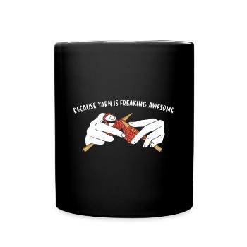 Because Yarn Is Freaking Awesome Knitting - Full Colour Mug - black - Front