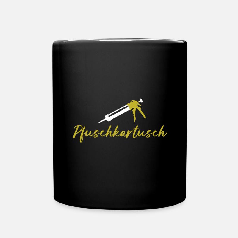 Pfuschkartusch - Tasse einfarbig - Schwarz