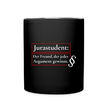 Jurastudent: Meister der Argumente - Tasse einfarbig - Schwarz - Vorne