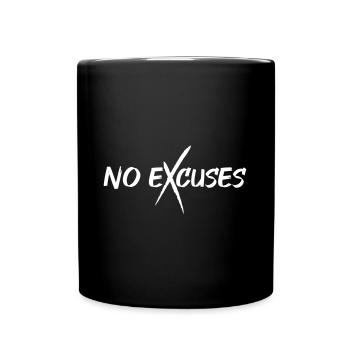 No excuses - Full Colour Mug - black - Front
