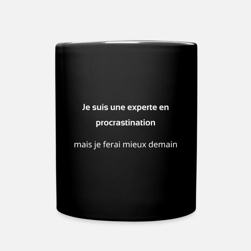 Je suis une experte en procrastination - Mug uni - noir