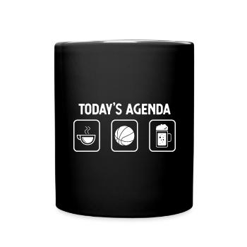 Heutige Tagesordnung - Bier - Basketball - - Tasse einfarbig - Schwarz - Vorne