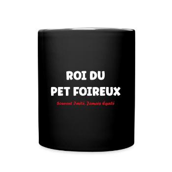 Roi du pet foireux - Mug uni - noir - Devant