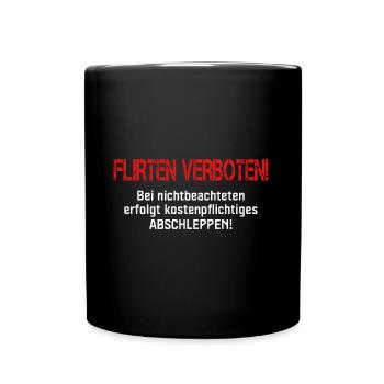 Flirting Prohibited for Singles - Full Colour Mug - black - Front