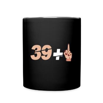 39+1 Citation du 40e anniversaire - Mug uni - noir - Devant
