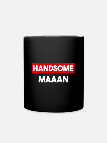 Handsome Maaan - Tasse einfarbig - Schwarz