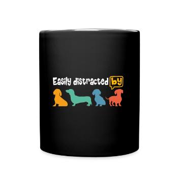 Enthusiastic about the dachshund, easily distracted by the dachshund - Full Colour Mug - black - Front