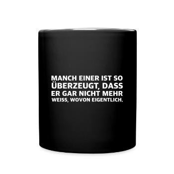 Keine Ahnung | lustige Sprüche, Sarkasmus - Tasse einfarbig - Schwarz - Vorne