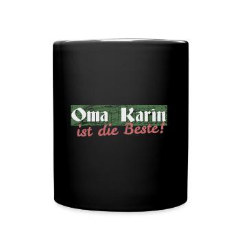 Oma Karin - Tasse einfarbig - Schwarz - Vorne