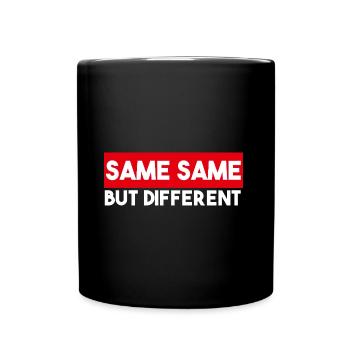Same Same But Different - Tasse einfarbig - Schwarz - Vorne