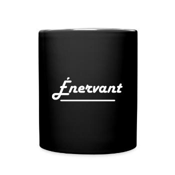 Énervant - Mug uni - noir - Devant