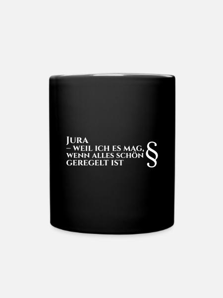 Jura – Alles schön geregelt! - Tasse einfarbig - Schwarz