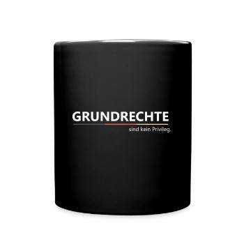 Grundrechte Spruch Demonstration - Tasse einfarbig - Schwarz - Vorne