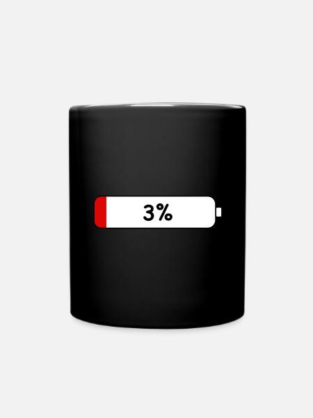 Low Battery - Tasse einfarbig - Schwarz