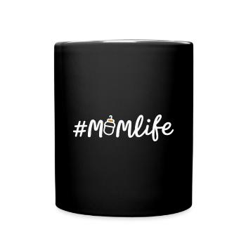 Momlife: Mama Muttertag Beste Mütter Geburtstag - Tasse einfarbig - Schwarz - Vorne