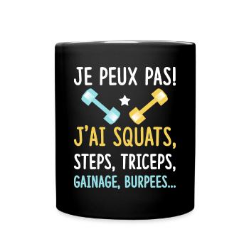 Fitness - je peux pas - Mug uni - noir - Devant