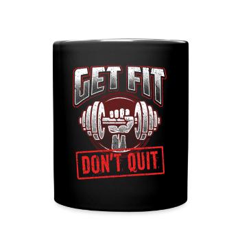 Get Fit Ne quittez pas Fitness Gym Formation Motivation - Mug uni - noir - Devant