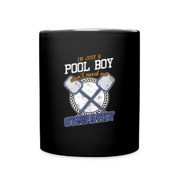 Ich bin nur ein Pool Boy Funny Pool Cleaning Cleaner - Tasse einfarbig - Schwarz - Vorne