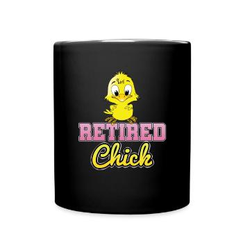 Retired Chick Funny Humorous Veterans Retirees - Full Colour Mug - black - Front