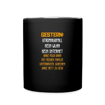 Gestern: Stromausfall Kein WLAN Kein Internet - Tasse einfarbig - Schwarz - Vorne