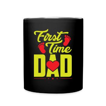 Daddy Father Papa Father's Day First Time Dad - Full Colour Mug - black - Front