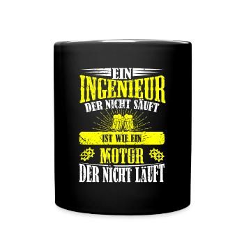 Ingenieur Spruch Bier saufen Party Büro Geschenk - Tasse einfarbig - Schwarz - Vorne