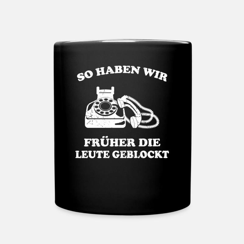 80er 90er Retro Telefon lustiger Spruch Geschenk - Tasse einfarbig - Schwarz