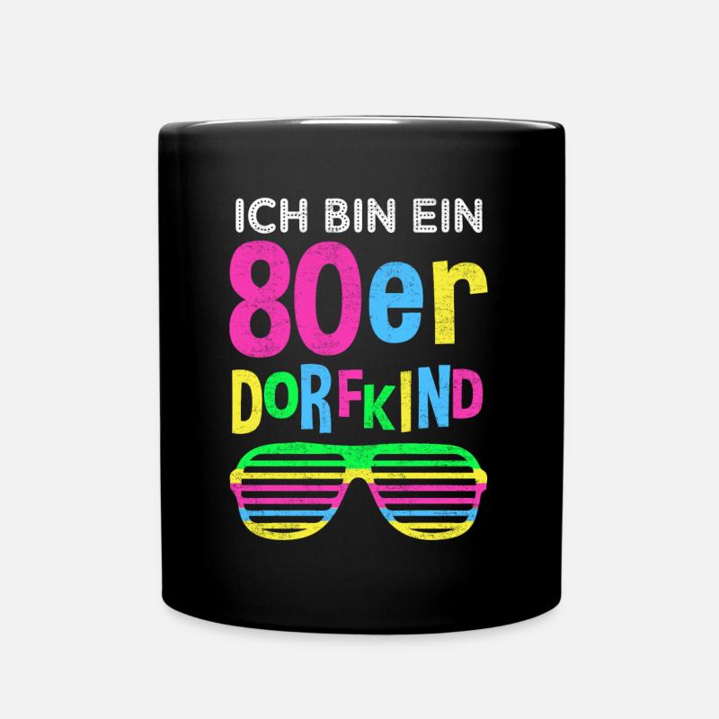 80er Jahre Dorfkind Mode lustiger Spruch Geschenk - Tasse einfarbig - Schwarz