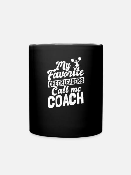 Cheer Coach Meine Lieblings-Cheerleader nennen mich Geschenk - Tasse einfarbig - Schwarz