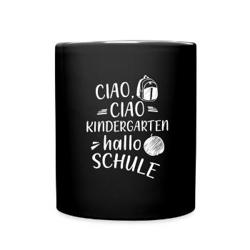 Ciao Kindergarten Einschulung Schule Kind Geschenk - Tasse einfarbig - Schwarz - Vorne