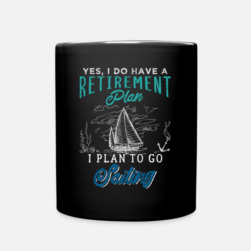 Retirement Plan Sailing Vintage - Tasse einfarbig - Schwarz