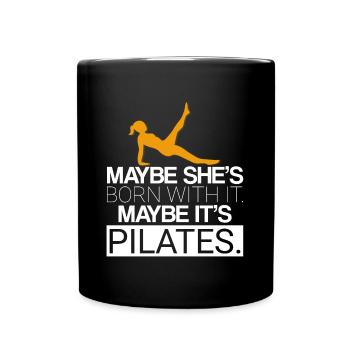 Maybe It's Pilates Workout Pilates Instructor Gift - Tasse einfarbig - Schwarz - Vorne