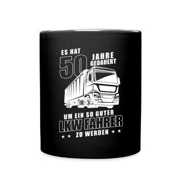LKW Fahrer 50er Geburtstag 50 Jahre - Tasse einfarbig - Schwarz - Vorne