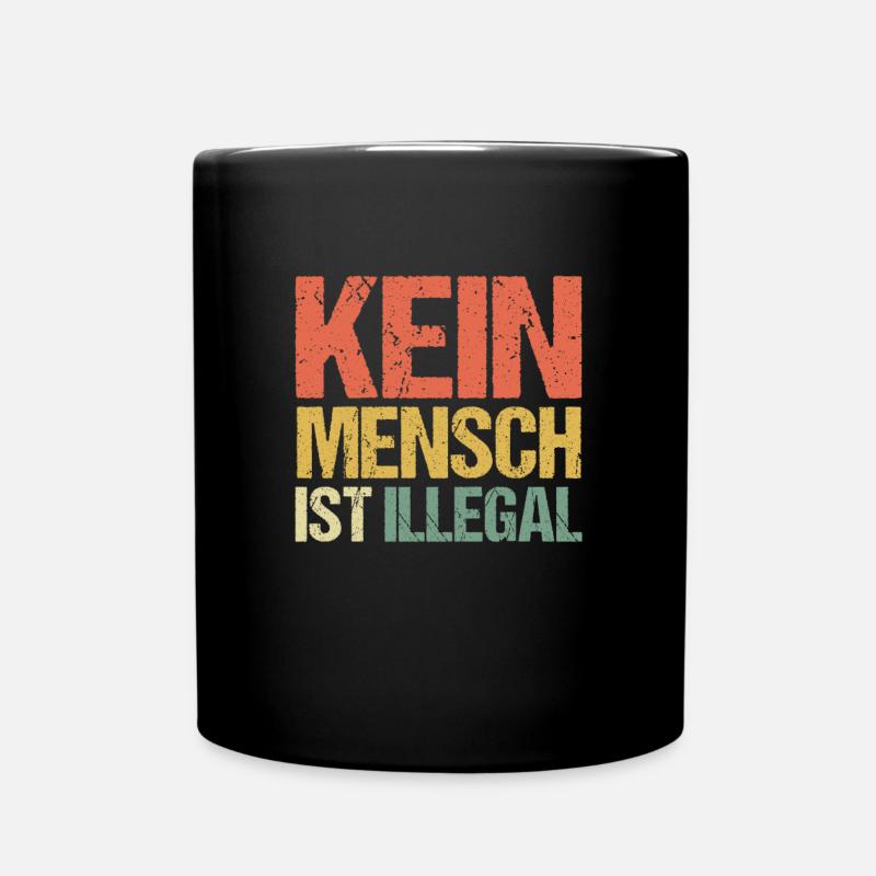 Rassismus Antirassismus Illegal Toleranz Geschenk - Tasse einfarbig - Schwarz