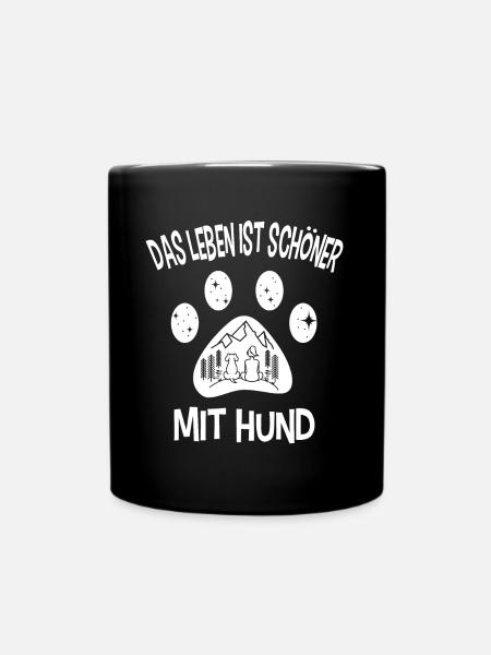 Das Leben ist schöner Mit Hund Geschenk Hündchen - Tasse einfarbig - Schwarz